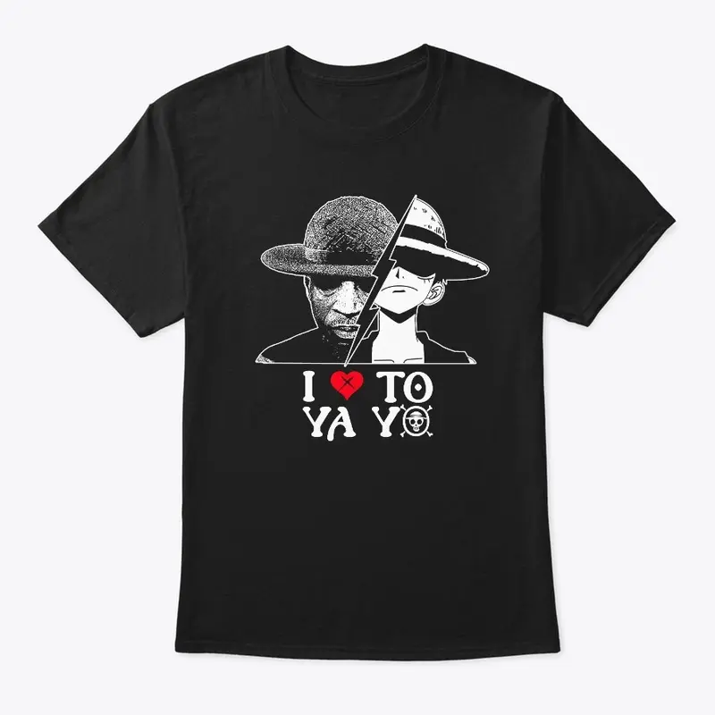 I Love to YA YO T-shirt